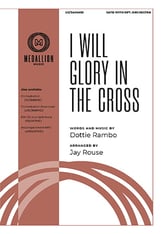 I Will Glory in the Cross SATB choral sheet music cover